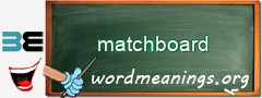 WordMeaning blackboard for matchboard